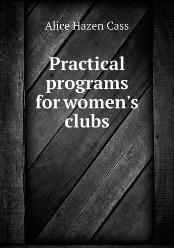 Practical programs for women's clubs