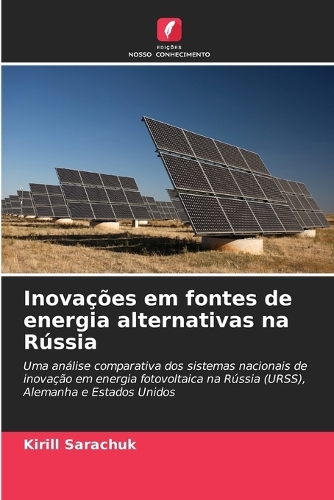 Inovações em fontes de energia alternativas na Rússia