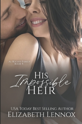 His Impossible Heir: (4 The Al-Bodari Family)