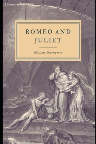 Romeo and Juliet (Annotated & Illustrated) Unabridged Version