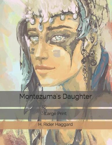 Montezuma's Daughter