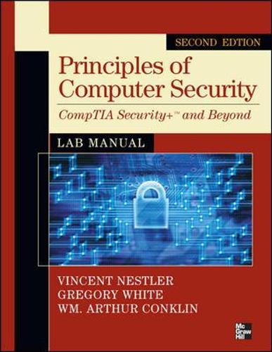 Principles of Computer Security Comptia Security+ and Beyond Lab Manual, Second Edition