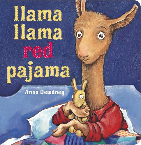 Llama Llama Red Pajama: (Llama Llama)