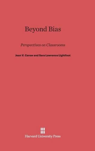 Beyond Bias: Perspectives on Classrooms(English)