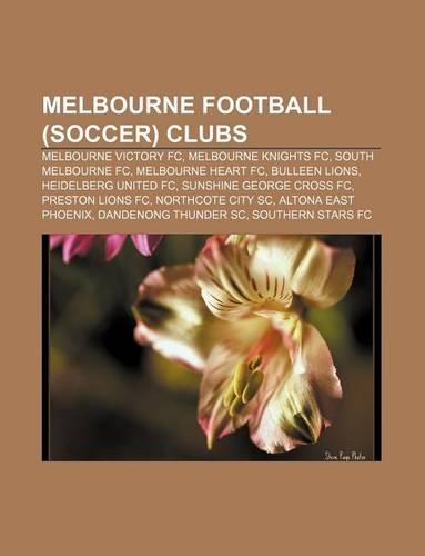 Melbourne Football (Soccer) Clubs