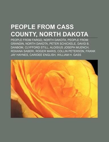 People from Cass County, North Dakota