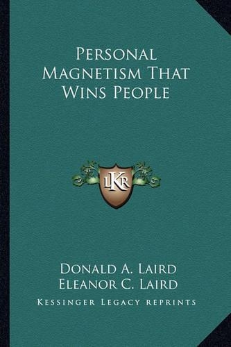 Personal Magnetism That Wins People