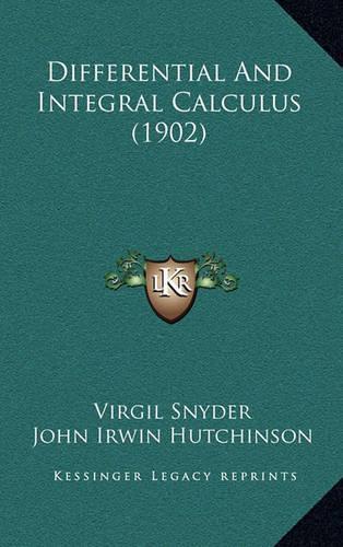 Differential and Integral Calculus (1902)