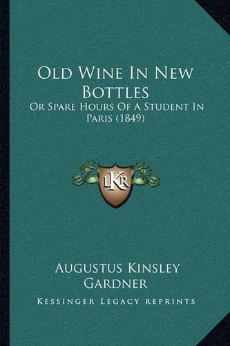 Old Wine In New Bottles