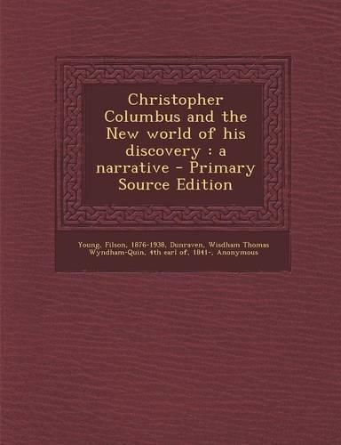 Christopher Columbus and the New World of His Discovery