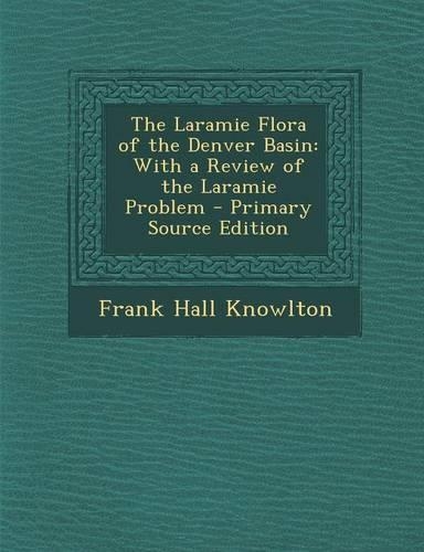 The Laramie Flora of the Denver Basin