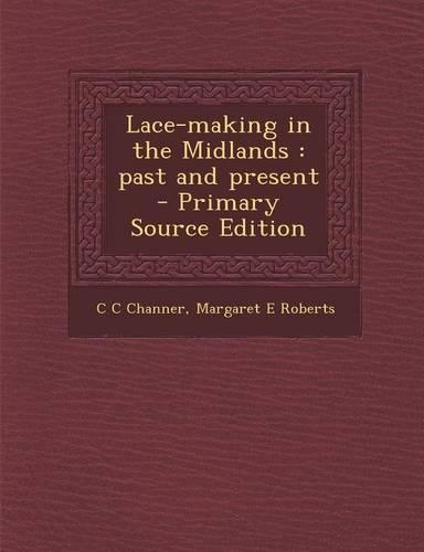 Lace-Making in the Midlands
