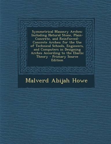 Symmetrical Masonry Arches