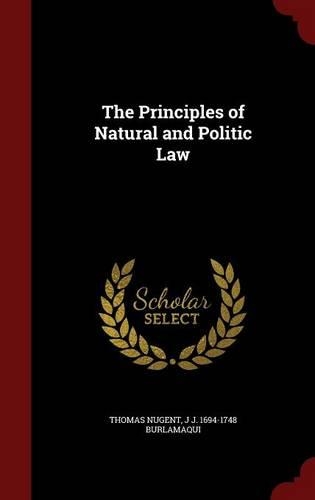 The Principles of Natural and Politic Law