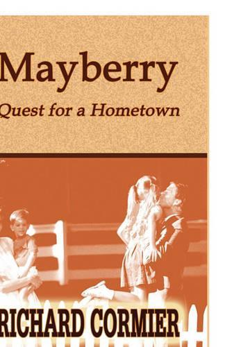 Mayberry: Quest for a Hometown(English)