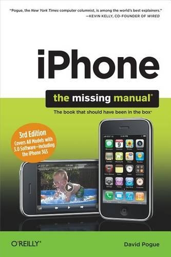 Iphone: The Missing Manual: Covers All Models with 3.0 Software-Including the iPhone 3gs(Missing Manual)