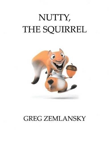 Nutty, The Squirrel: (English)
