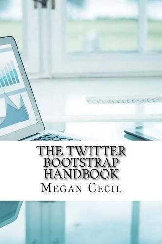 The Twitter Bootstrap Handbook