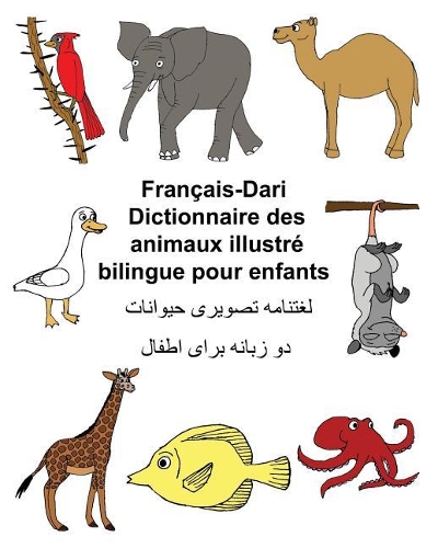 Français-Dari Dictionnaire des animaux illustré bilingue pour enfants