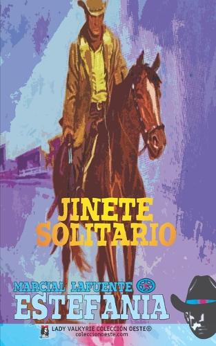 Jinete solitario (Colección Oeste)