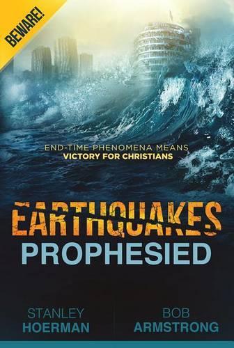 Earthquakes Prophesied