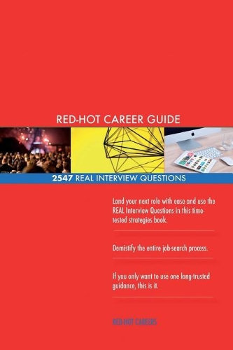 Neuropsychiatrist RED-HOT Career Guide; 2547 REAL Interview Questions