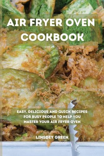 Air Fryer Oven Cookbook