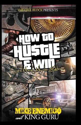 How to Hustle & Win