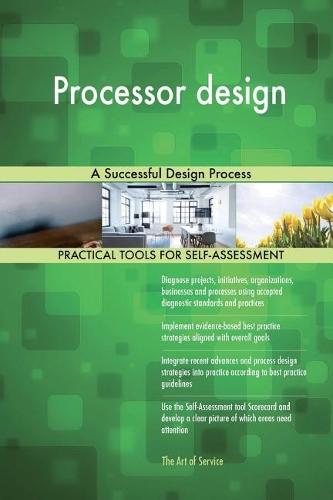 Processor Design: A Successful Design Process