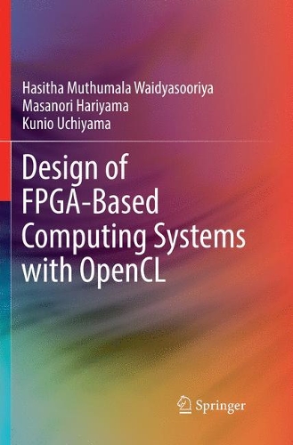 Design of FPGA-Based Computing Systems with OpenCL