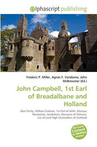 John Campbell, 1st Earl of Breadalbane and Holland