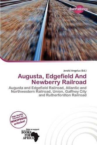 Augusta, Edgefield and Newberry Railroad