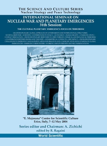 International Seminar On Nuclear War And Planetary Emergencies - 31st Session