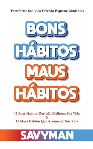 Bons Hábitos Maus Hábitos