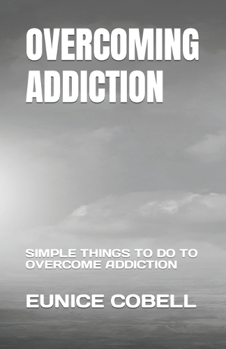 Overcoming Addiction