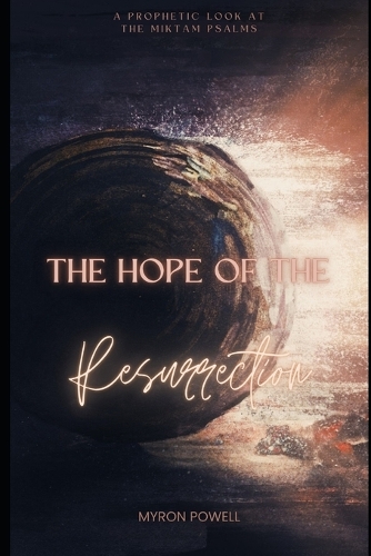 The Hope of the Resurrection