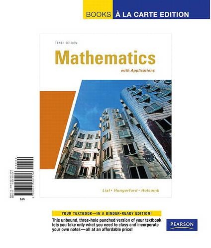Mathematics with Applications, Books a la Carte Edition