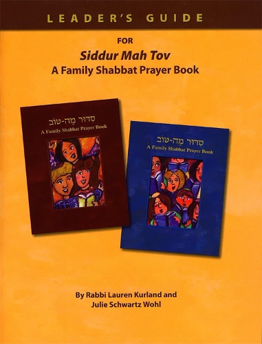 Siddur Mah Tov Leader's Guide: (English)