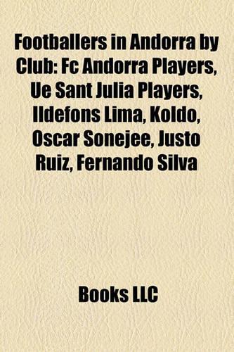 Footballers in Andorra by Club