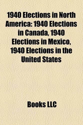 1940 Elections in North America