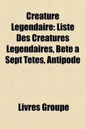 Crature Lgendaire