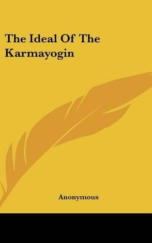 The Ideal of the Karmayogin