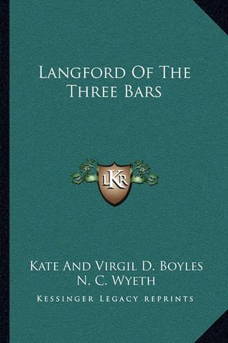 Langford of the Three Bars: (English)