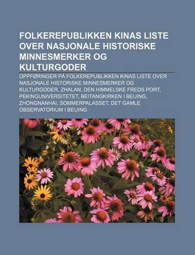 Folkerepublikken Kinas Liste Over Nasjonale Historiske Minnesmerker Og Kulturgoder: Oppforinger Pa Folkerepublikken Kinas Liste Over Nasjonale Historiske Minnesmerker Og Kulturgoder, Zhalan, Den Himmelske Freds Port, Pekinguniversit(Norwegian)