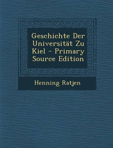 Geschichte Der Universitat Zu Kiel