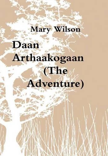 Daan Arthaakogaan (The Adventure): (English)