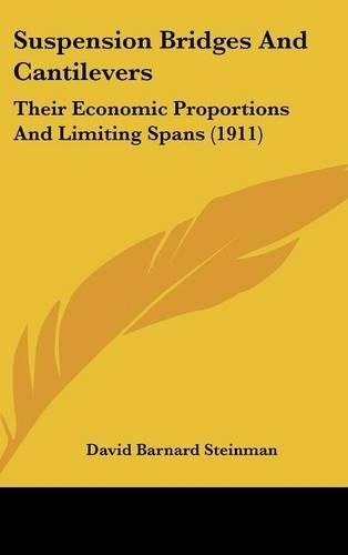 Suspension Bridges And Cantilevers