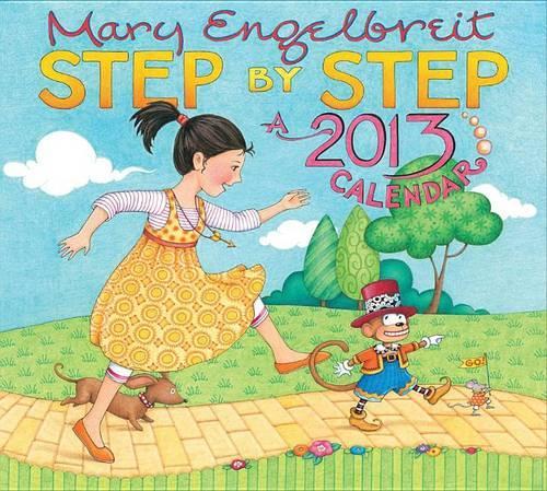 Mary Engelbreit 2013 Deluxe Wall Calendar: Step by Step