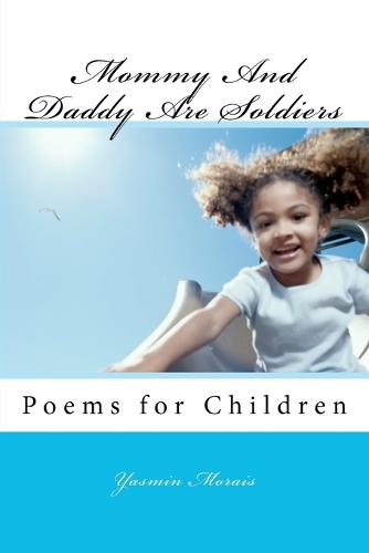 Mommy And Daddy Are Soldiers