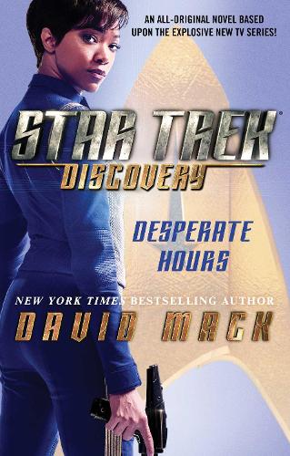 Star Trek: Discovery: Desperate Hours: (Star Trek: Discovery)
